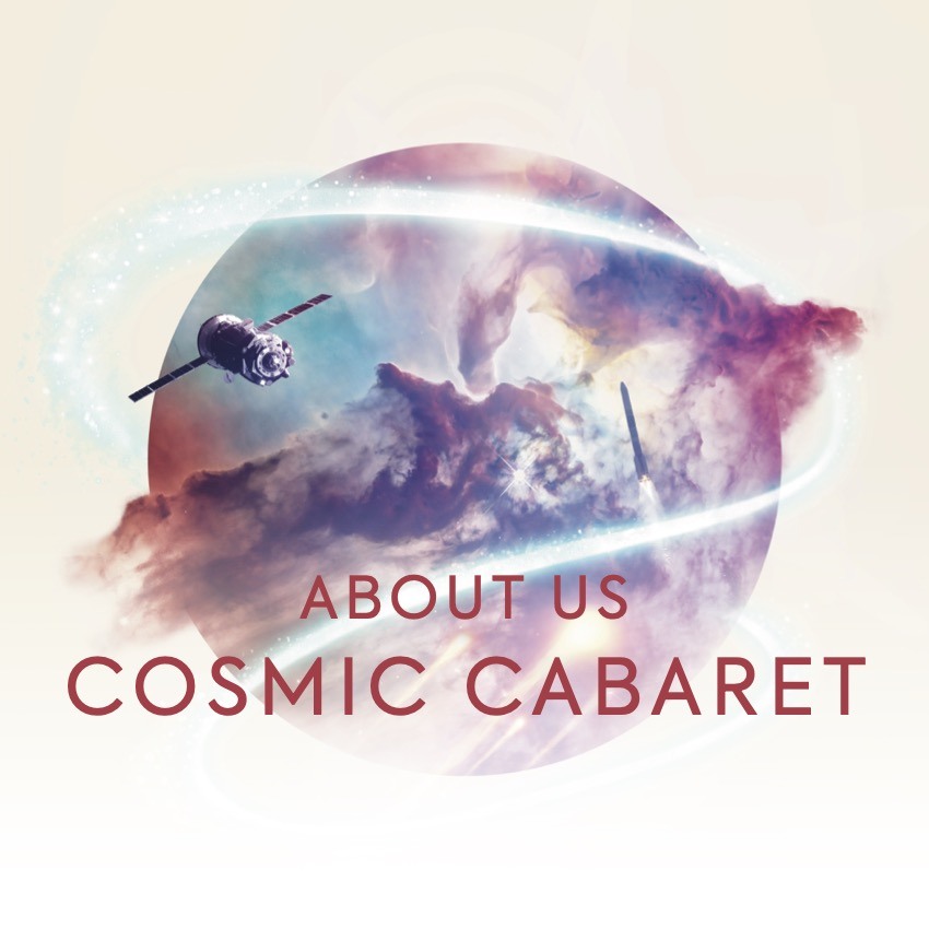 Cosmic Cabaret - A Night of Comedy & Music
