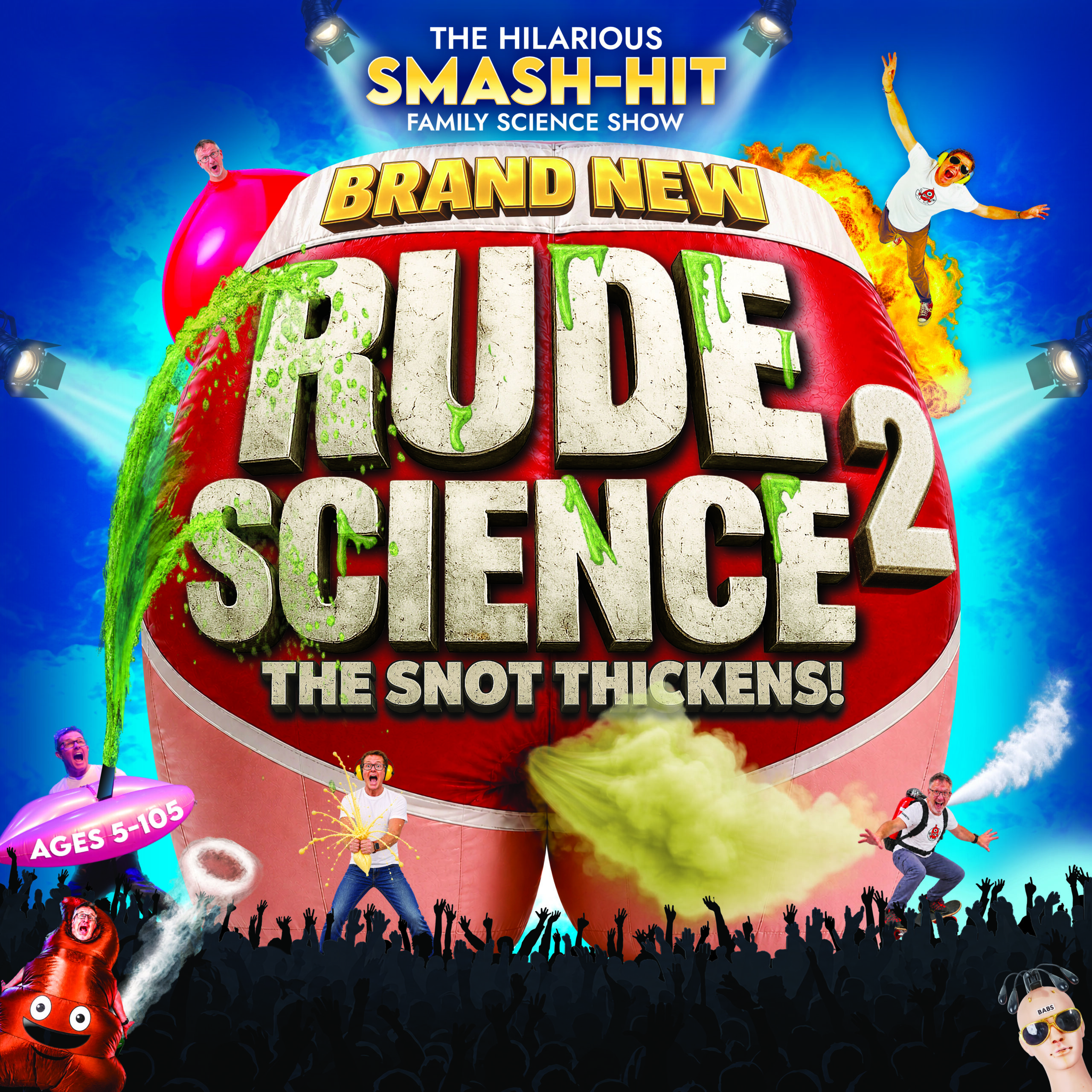 Rude Science 2: The Snot Thickens! (Belfast)